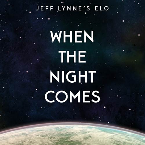 Jeff Lynne's ELO: When the night comes - portada