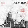 Delacruz: Delacruz - portada reducida