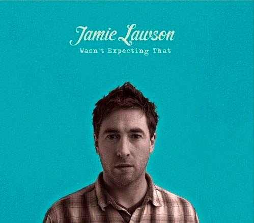 Jamie Lawson: Wasn't expecting that - portada