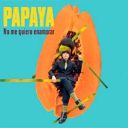 Papaya: No me quiero enamorar - portada mediana