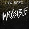Lion Babe: Impossible - portada reducida