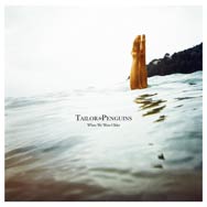 Tailor for Penguins: When we were older - portada mediana