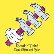 Peter Bjorn and John: Breakin' point - portada mediana