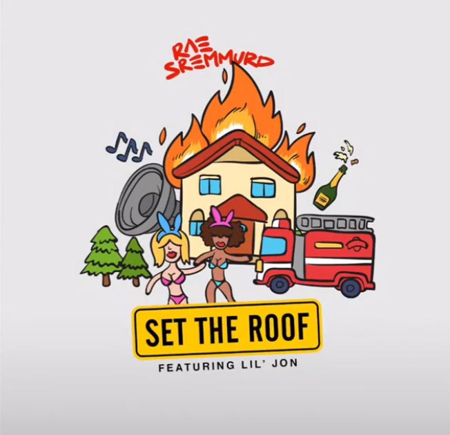 Rae Sremmurd con Lil Jon: Set the roof - portada