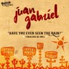 Juan Gabriel: Have you ever seen the rain? (Gracias al sol) - portada reducida