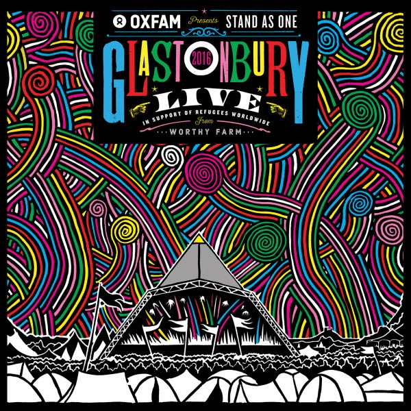 Oxfam presents Stand as one - Live at Glastonbury 2016 - portada