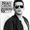 Brian Cross: Darkness to light - portada reducida