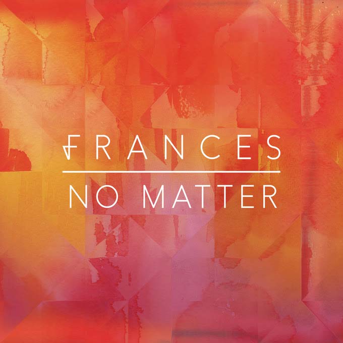 Frances: No matter - portada