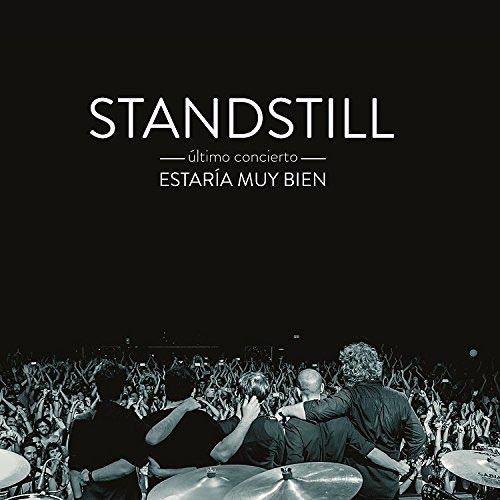 Standstill: Estaría muy bien - Último concierto - portada
