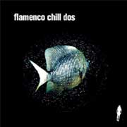 Flamenco Chill Dos - portada mediana