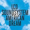 LCD Soundsystem: American dream - portada reducida