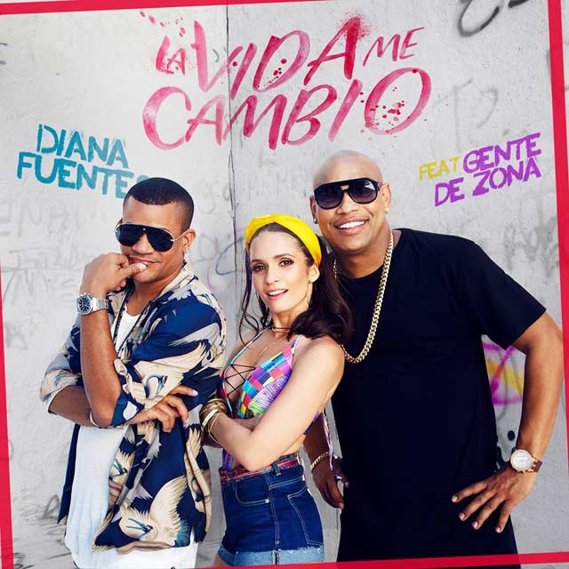 Diana Fuentes con Gente de Zona: La vida me cambió - portada