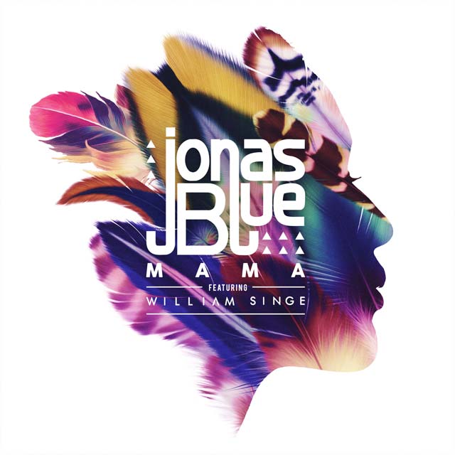 Jonas Blue con William Singe: Mama - portada