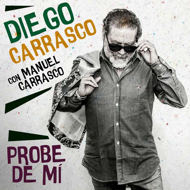 Diego Carrasco con Manuel Carrasco: Probe de mí - portada