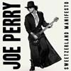 Joe Perry: Sweetzerland manifesto - portada reducida