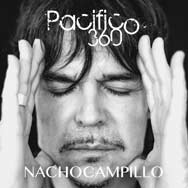 Nacho Campillo: Pacífico 360 - portada mediana