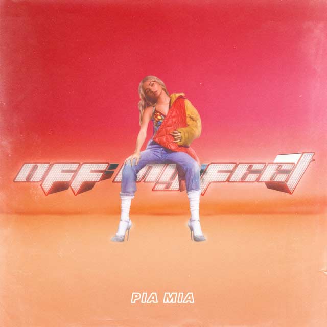 Pia Mia: Off my feet - portada