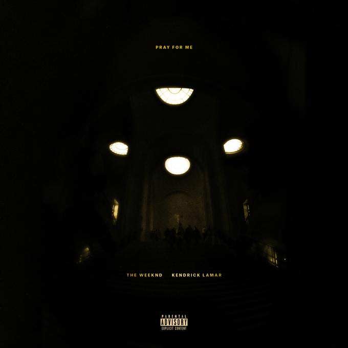 The Weeknd con Kendrick Lamar: Pray for me - portada