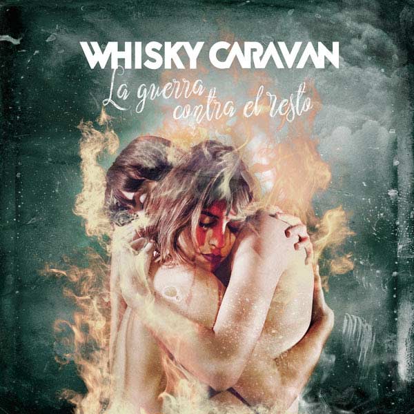 Whisky Caravan: La guerra contra el resto - portada