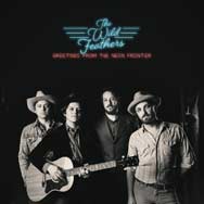 The wild feathers: Greetings from the neon frontier - portada mediana