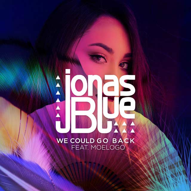 Jonas Blue con Moelogo: We could go back - portada