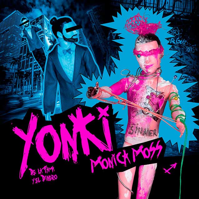 Mónica Moss: Yonki de la fama y el dinero - portada