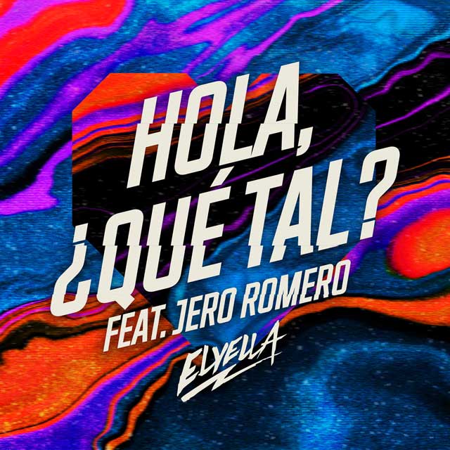 Elyella con Jero Romero y Cuchuflete: Hola, ¿qué tal? - portada