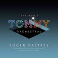 Roger Daltrey: The Who's Tommy Orchestral - portada reducida