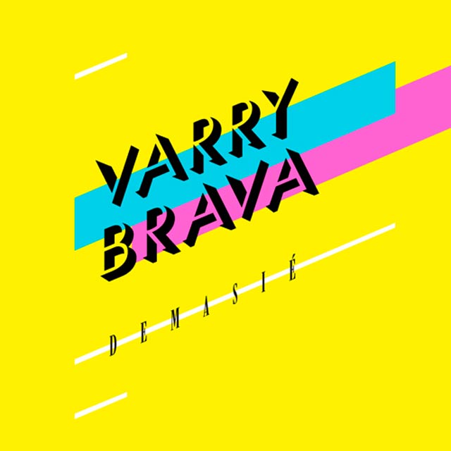 Varry Brava: Demasié - portada
