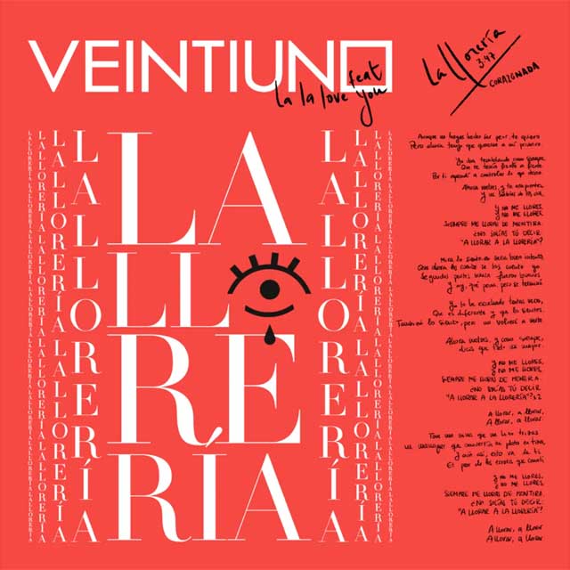 Veintiuno con La La Love You: La llorería - portada