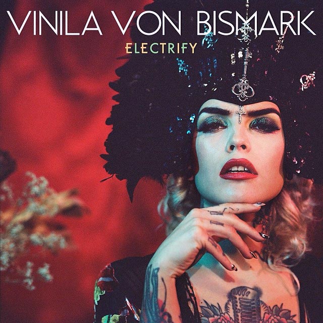 Vinila Von Bismark: Electrify - portada