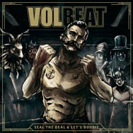 Volbeat: Seal the deal & let's boogie - portada mediana
