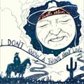 Willie Nelson: I don't know a thing about love - portada reducida