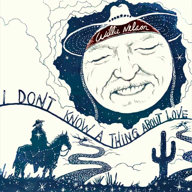 Willie Nelson: I don't know a thing about love - portada