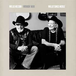 Willie Nelson: Workin' man: Willie sings Merle - portada mediana