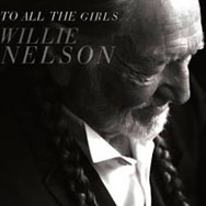 Willie Nelson: To all the girls... - portada mediana