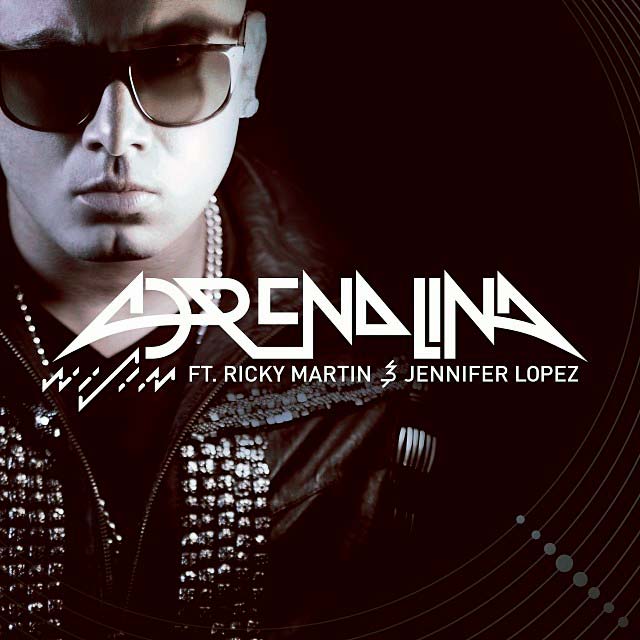Wisin con Jennifer Lopez y Ricky Martin: Adrenalina - portada