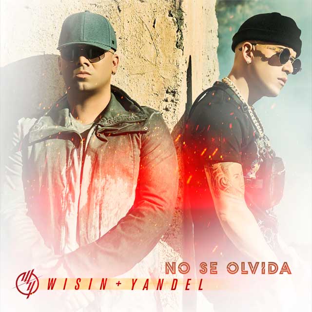 Wisin & Yandel: No se olvida, la portada de la canción