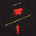 Yard Act: You're gonna need a little music - portada reducida