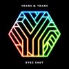 Years & Years: Eyes shut - portada reducida