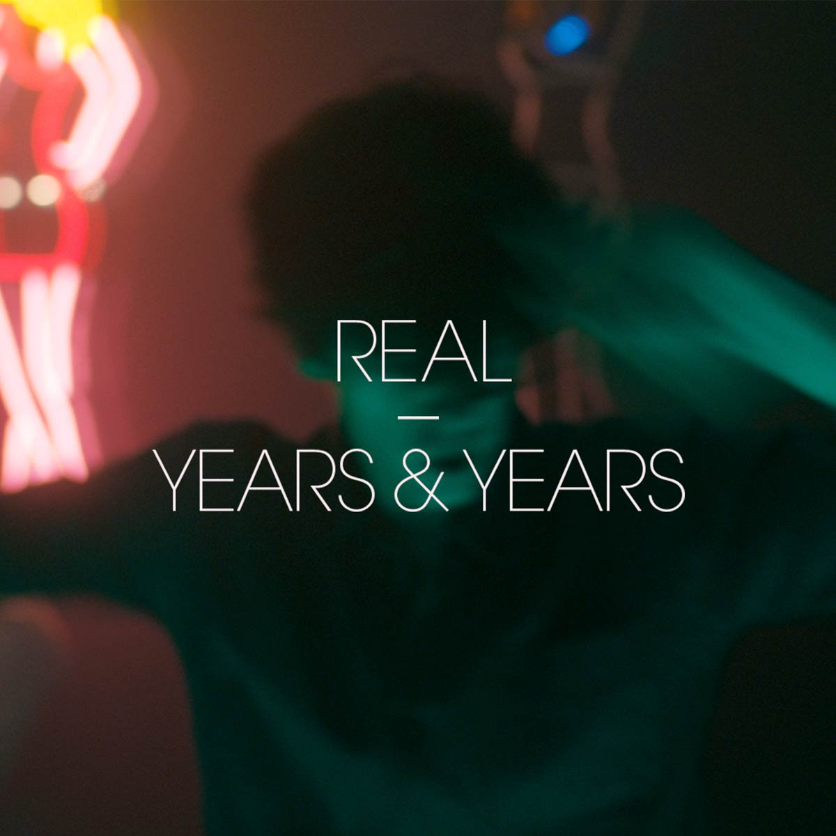 Years & Years: Real - portada
