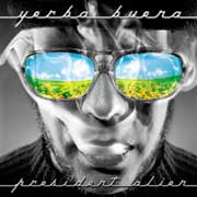 Yerba buena: President Alien - portada mediana