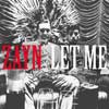 Zayn: Let me - portada reducida