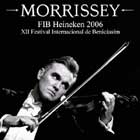 Morrissey actuará en el FIB Heineken 2006