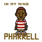 In My Mind, el debut en solitario de Pharrell Williams