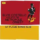 My flame burns blue de Elvis Costello