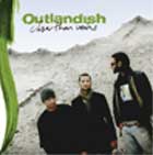 Closer than veins, el tercero de Outlandish