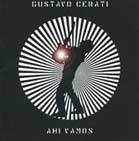 Se publica en España Ahí vamos de Gustavo Cerati