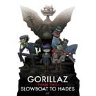 Gorillaz, Two Slowboat to Hades