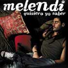 Kisiera yo saber, el nuevo single de Melendi